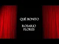 Rosario Flores - Que Bonito con letra