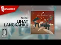 Download Lagu NOAH - Lihat Langkahku (Official Karaoke Video) | No Vocal
