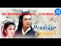 Download Lagu OST LIRIK - PENDEKAR RAJAWALI SAKTI - YUNI SHARA