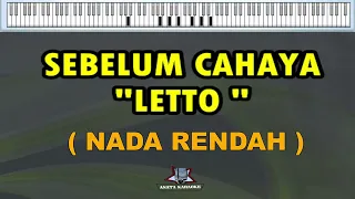 Download SEBELUM CAHAYA || LETTO || KARAOKE ( NADA RENDAH ) MP3