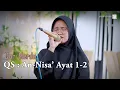 Download Lagu Tilawah Al-Qur'an Surat An-Nisa' Ayat 1-2