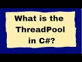 What is the ThreadPool in C