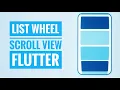 List Wheel ScrollView in Flutter Flutter Tutorials Flutter by Google