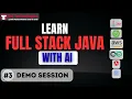 Full Stack JAVA Demo Class - 3 Become a Full Stack JAVA Developer with AI in 5 Months