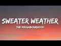 Download Lagu The Neighbourhood - Sweater Weather (Lyrics)