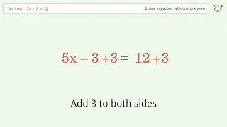 Linear equation with one unknown Solve 5x-3 12 step-by-step solution