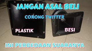 Download JANGAN ASAL BELI CORONG (HORN) TWITTER, INI PERBEDAAN SUARA CORONG PLASTIK VS BESI MP3