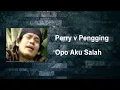 Download Lagu Perry Van Pengging - Opo Aku Salah