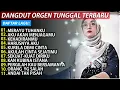 Lagu ORGEN TUNGGAL MERAYU TUHAN, AKU AKAN MENJAGAMU FULL ALBUM