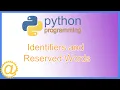 Python Identifiers and Reserved Words Keywords with Examples