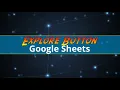 Explore Button - Sheets