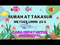 Download Lagu SURAH AT TAKASUR  METODE UMMI 20x | MUROTTAL SURAH AT TAKASUR