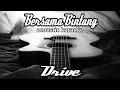 Download Lagu Drive - Bersama Bintang (acoustic karaoke)