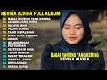 Download Lagu REVINA ALVIRA - BAGAI RANTING YANG KERING, JANGAN PURA PURA || FULL ALBUM TERBARU 2025