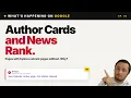 Do Author Cards Help News Articles Rank Multi-SERP Analysis