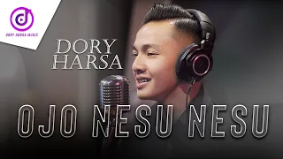 dory harsa ojo nesu nesu dangdut official music video 