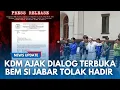 Download Lagu BEM SI JABAR TAK HADIR! Tolak Forum Dialog Pemerintah, Minta Dialog yang Melibatkan Semua Elemen