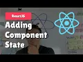 Adding Local State to a React Component