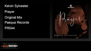 kelvin sylvester prayer original mix 