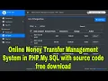 Online Money Transfer Management System in PHP My SQL with source code free download
