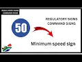 REGULATORY SIGNS COMMAND SIGNS Road Signs Minimum Speed Sign K53 COMMAND SIGNS RSA