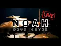 Download Lagu NOAH - Hidup Untukmu Mati Tanpamu (Drum Cover) By Erlangga Dimas