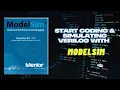 How to simulate a design in ModelSim Software with and without a test bench Free Verilog Simulator