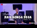 Download Lagu SANGAT MENYENTUH #ANDRIKHAN BAWAIN LAGU  DANGDUT (H.RHOMA IRAMA) | RAIB BUNGA DESA |
