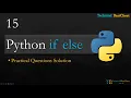 15 Python if else Practical Questions - 1 Python Tutorial Technical BaatCheet Rajiv Sir