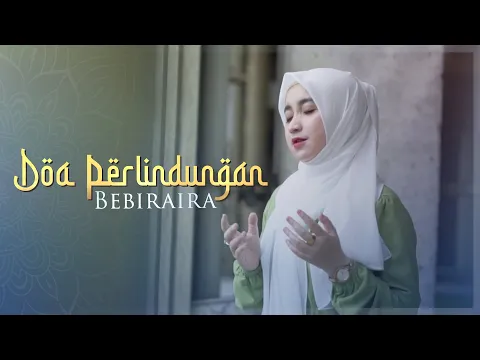 Download MP3 DOA PERLINDUNGAN - BEBIRAIRA (Music Video TMD Media Religi)