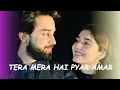 Download Lagu Tera Mera Hai Pyar Amar |  Ishq Murshid