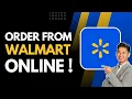 How to Order from Walmart Online