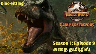 jurassic world camp cretaceous s4 ep9 dino sitting story explained in tamil netflix