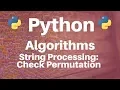 String Processing in Python Check Permutation