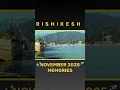 RISHIKESH | INDIA|VLOG|