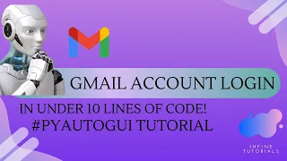 Automate Google Gmail Login Using Python Pyautogui Library Explanation Infine Tutorials