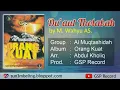 Download Lagu Do'aut Tholabah 4 By Al Muqtashida Group GSP Record