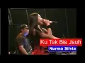 Download Lagu Ku Tak Bisa Jauh DANGDUT KOPLO -Nurma  Silvia OM.BINTANG SEMBILAN DANGDUT KOPLO