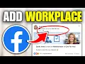 How To Add Workplace In Facebook 2026