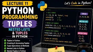 Python Programming Lecture 11 Tuples Nested Lists in Python Complete Guide for Beginners