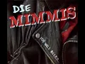 MIMMI'S DIE   Scheiss auf eure Meinung 2007
