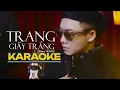 Download Lagu KARAOKE TRANG GIẤY TRẮNG - PHẠM TRƯỞNG | BEAT CHUẨN PHỐI MỚI 2025