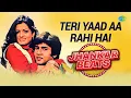 Teri Yaad Aati Hain | Saudagar | Lata Mangeshkar | Suresh Wadkar | Hero \u0026 King Of Jhankar Studio