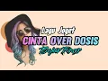 Download Lagu LAGU JOGET || CINTA OVER DOSIS || BOJAR Rmxr