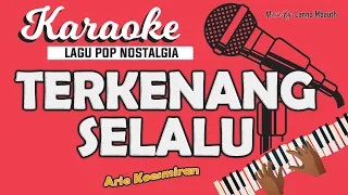 karaoke terkenang selalu arie koesmiran music by lanno mbauth