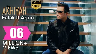 akhiyan falak ft arjun official full video