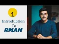 What is Oracle Recovery Manager RMAN - A Detailed Introduction by Manish Sharma