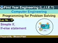 Lec-17 - Simple If If-else statement Programming for Problem Solving First Year Engineering