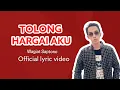Download Lagu Tolong hargai aku - Wagiat Saptono- Official lyric video
