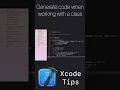 Xcode Tips - Generate code when working with a class